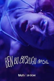 Ben Bu Boşluğu Nasıl? Watch Ben Bu Boşluğu Nasıl? Free in HD at BFlix