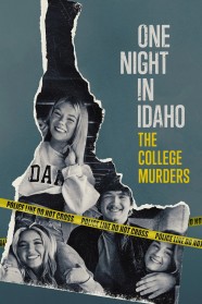 One Night in Idaho: The College Murders Stream One Night in Idaho: The College Murders Movies for Free Online in HD with BFlix
