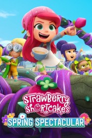 Strawberry Shortcake's Spring Spectacular