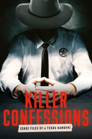 Watch Killer Confessions: Case Files of a Texas Ranger movies free BFlix