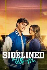 Watch Sidelined: The QB and Me Movies Free Online BFlix Alternatives