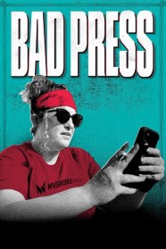 Watch Bad Press movies free BFlix