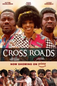 Stream Crossroads Movies for Free in HD – Watch Online with BFlix