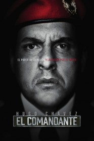 Watch Free Hugo Chávez, El Comandante Full Movies Hd online BFlix