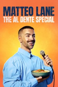 Watch Free Matteo Lane: The Al Dente Special Full Movies Hd online BFlix