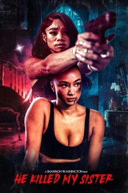 Watch Free He Killed My Sister Full Movies Hd online BFlix