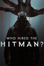 Stream Who Hired the Hitman? Movies for Free Online in HD with BFlix