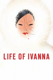 Watch free Life of Ivanna movies Hd online BFlix
