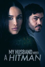 My Husband Hired a Hitman Stream My Husband Hired a Hitman Movies for Free in HD – Watch Online with BFlix