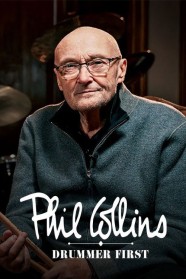 Watch Free Phil Collins: Drummer First Full Movies Hd online BFlix