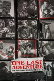 Watch One Last Adventure: The Making of Stranger Things 5 movies free BFlix