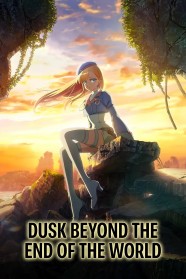 Watch Dusk Beyond the End of the World movies free BFlix