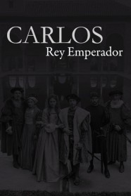 Watch Carlos, Rey Emperador Movies Free Online BFlix Alternatives