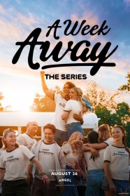 A Week Away: The Series Stream A Week Away: The Series Movies for Free Online in HD with BFlix