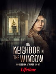 Stream The Neighbor in the Window Movies for Free in HD – Watch Online with BFlix