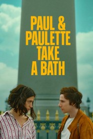 Stream Paul & Paulette Take a Bath Movies for Free in HD – Watch Online with BFlix