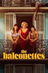 The Balconettes Watch Free The Balconettes Full Movies Hd online BFlix