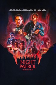 Watch Night Patrol movies free BFlix