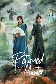 Watch Returned Master Free in HD at BFlix