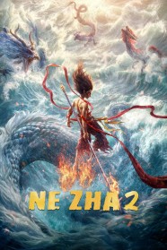 Ne Zha 2 Watch Free Ne Zha 2 Full Movies Hd online BFlix