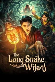 Watch Free The Long Snake Takes a Wife Full Movies Hd online BFlix