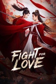 Fight for Love Stream Fight for Love Movies for Free Online in HD with BFlix