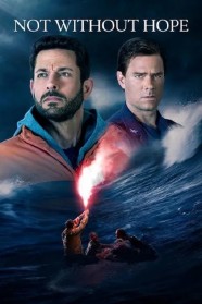 Watch Free Not Without Hope Full Movies Hd online BFlix
