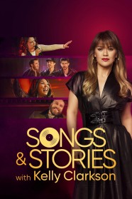 Songs & Stories with Kelly Clarkson Stream Songs & Stories with Kelly Clarkson Movies for Free Online in HD with BFlix