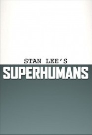 Stan Lee's Superhumans