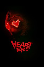 Stream Heart Eyes Movies for Free in HD – Watch Online with BFlix