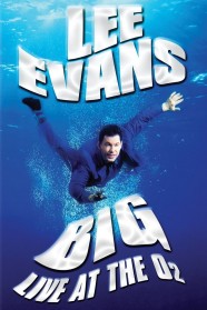 Watch Free Lee Evans: Big Movies Full HD Online - BFlix
