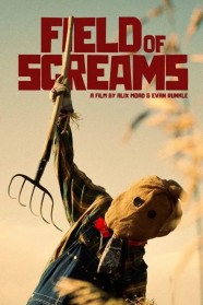 Watch Free Field of Screams Full Movies Hd online BFlix