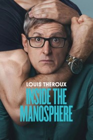 Watch Louis Theroux: Inside the Manosphere movies free BFlix
