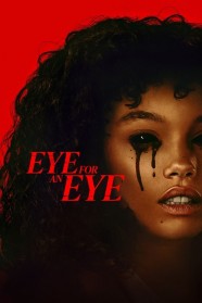 Stream Eye for an Eye Movies for Free in HD – Watch Online with BFlix
