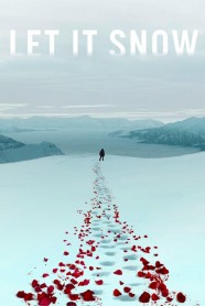 Watch Free Let It Snow Full Movies Hd online BFlix