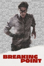 Breaking Point Stream Breaking Point Movies for Free in HD – Watch Online with BFlix