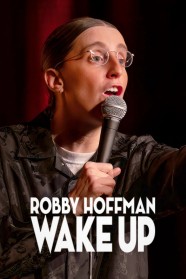 Watch Free Robby Hoffman: Wake Up Full Movies Hd online BFlix