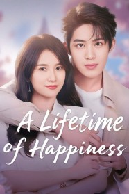A Lifetime of Happiness A Lifetime of Happiness
