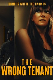 Watch Free The Wrong Tenant Full Movies Hd online BFlix
