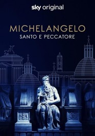Stream Michelangelo - Saint or sinner Movies for Free in HD – Watch Online with BFlix