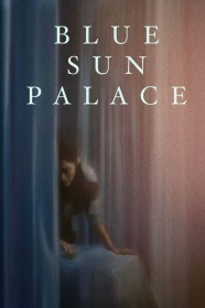 Blue Sun Palace Watch Free Blue Sun Palace Full Movies Hd online BFlix