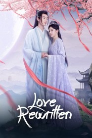 Love Rewritten Watch free Love Rewritten movies Hd online BFlix