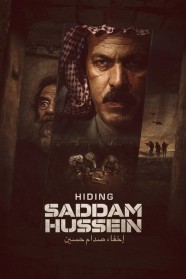 Hiding Saddam Hussein Stream Hiding Saddam Hussein Movies for Free Online in HD with BFlix