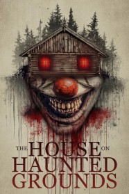 Watch The House on Haunted Grounds movies free BFlix