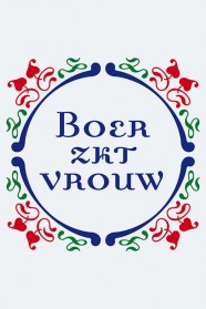 Watch Boer zoekt Vrouw Movies Free Online BFlix Alternatives