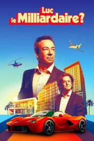 Watch Luc le milliardaire? Free in HD at BFlix