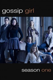 Gossip Girl - Season 1 Gossip Girl - Season 1