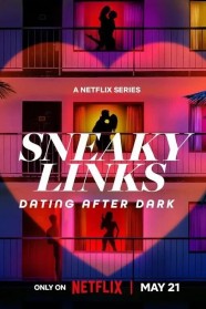 Sneaky Links: Dating After Dark Watch Sneaky Links: Dating After Dark Free in HD at BFlix