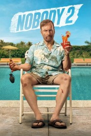 Stream Nobody 2 Movies for Free Online in HD with BFlix