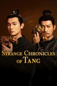 Watch Free Strange Chronicles of Tang Full Movies Hd online BFlix